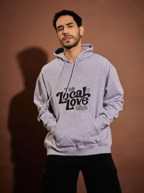 Men Grey Melange LOVE LOCALS Oversized Hoodie